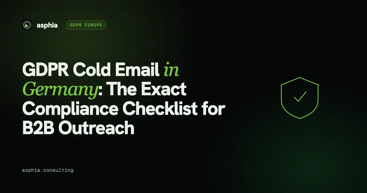 GDPR Cold Email in Germany: The Exact Compliance Checklist for B2B Outreach