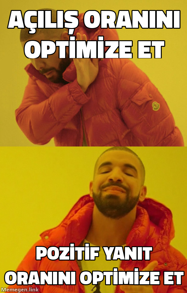 Drake memesi: açılış oranı takibini reddediyor, pozitif yanıt oranını onaylıyor.