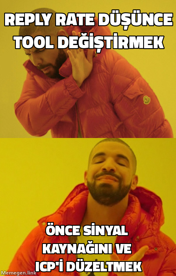 Drake meme: reply rate düşünce tool değiştirmeyi reddediyor, önce sinyal kaynağını ve ICP'i düzeltmeyi kabul ediyor